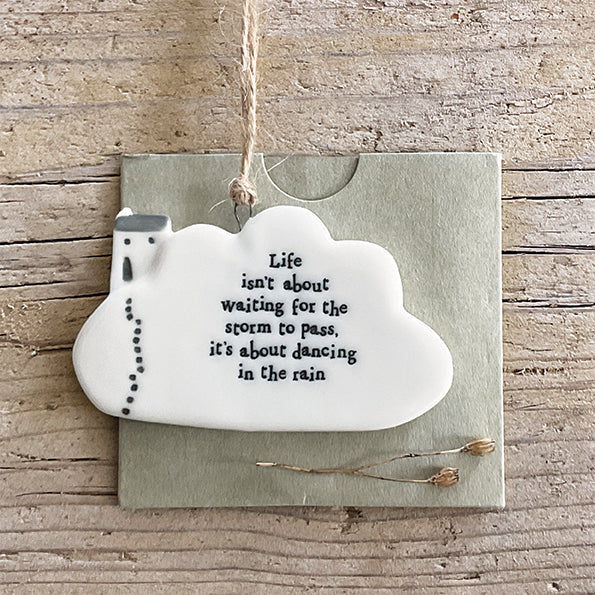 East of India Porcelain Cloud Hanger – "Life Isn’t About Waiting" image 2