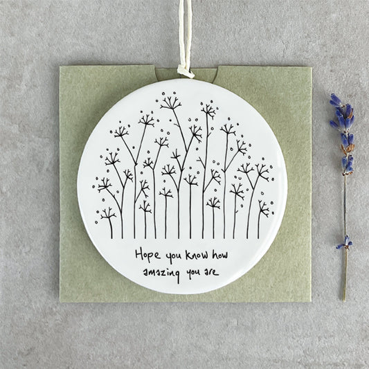 East of India Porcelain Tall Flower Hanger – "Hope You Know How Amazing You Are" image 0