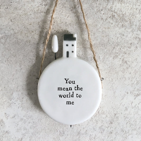 East of India Porcelain Top of the World Hanger – "You Mean the World to Me" image 0