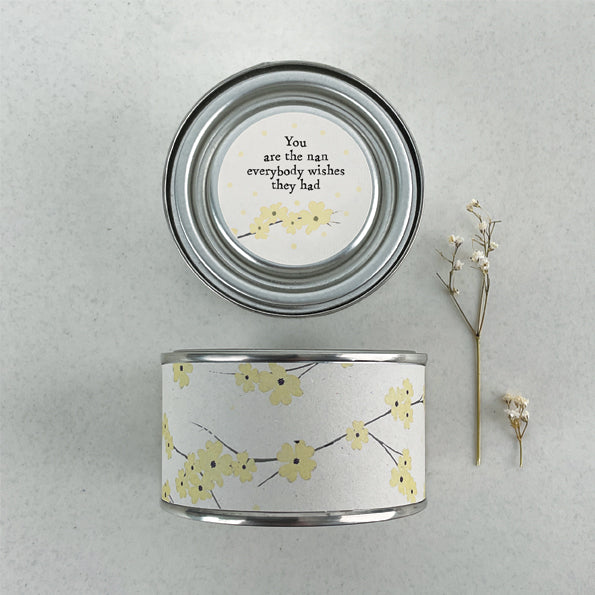 East of India Tin Candle – "You Are the Nan Everybody Wishes They Had" image 0